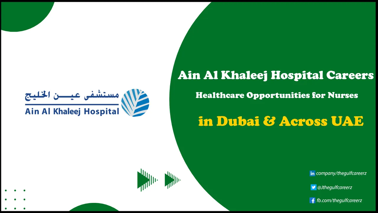 Ain Al Khaleej Hospital Careers 2025 – Healthcare Vacancies