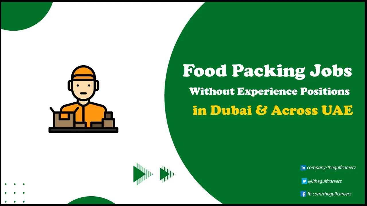 Food Packing Jobs in Dubai