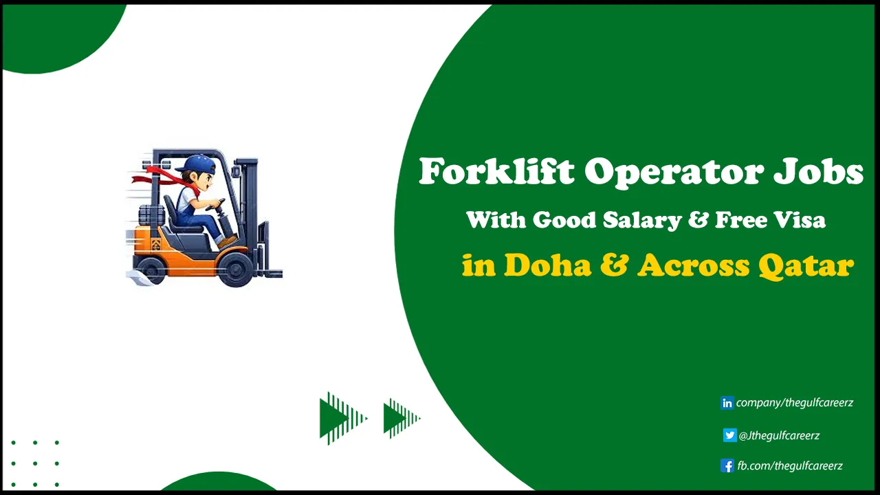 Forklift Operator Jobs in Qatar